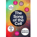 The Song of the Cell