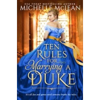 Ten Rules for Marrying a Duke