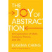 The Joy of Abstraction