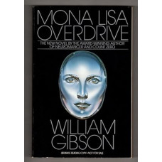 Mona Lisa Overdrive by William Gibson (ARC) Signed