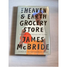The Heaven & Earth Grocery Store: A Novel