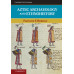 Aztec Archaeology and Ethnohistory