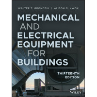 Mechanical and Electrical Equipment for Buildings (13th ed.)