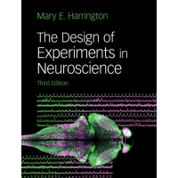 The Design of Experiments in Neuroscience (3rd ed.)
