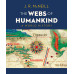 The Webs of Humankind