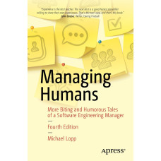 Managing Humans (4th ed.)