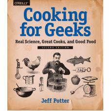 Cooking for Geeks (2nd ed.)
