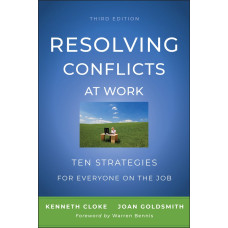 Resolving Conflicts at Work (3rd ed.)