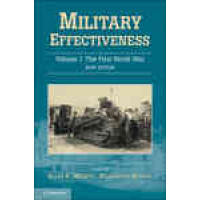 Military Effectiveness: Volume 1, The First World War (2nd ed.)