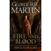 Fire and Blood: The inspiration for HBO’s House of the Dragon (A Song of Ice and Fire)